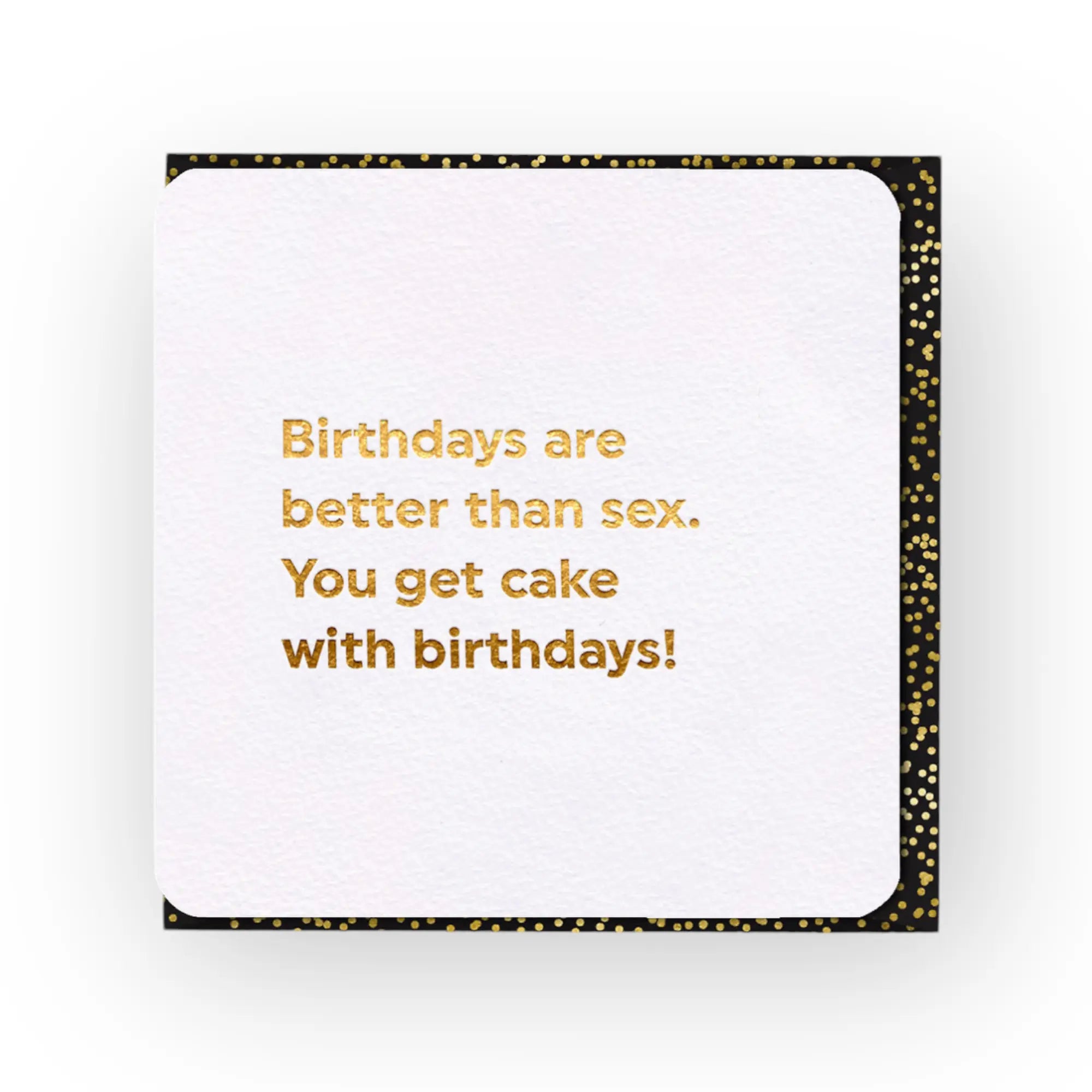 Birthday's Are Better Brainbox Candy