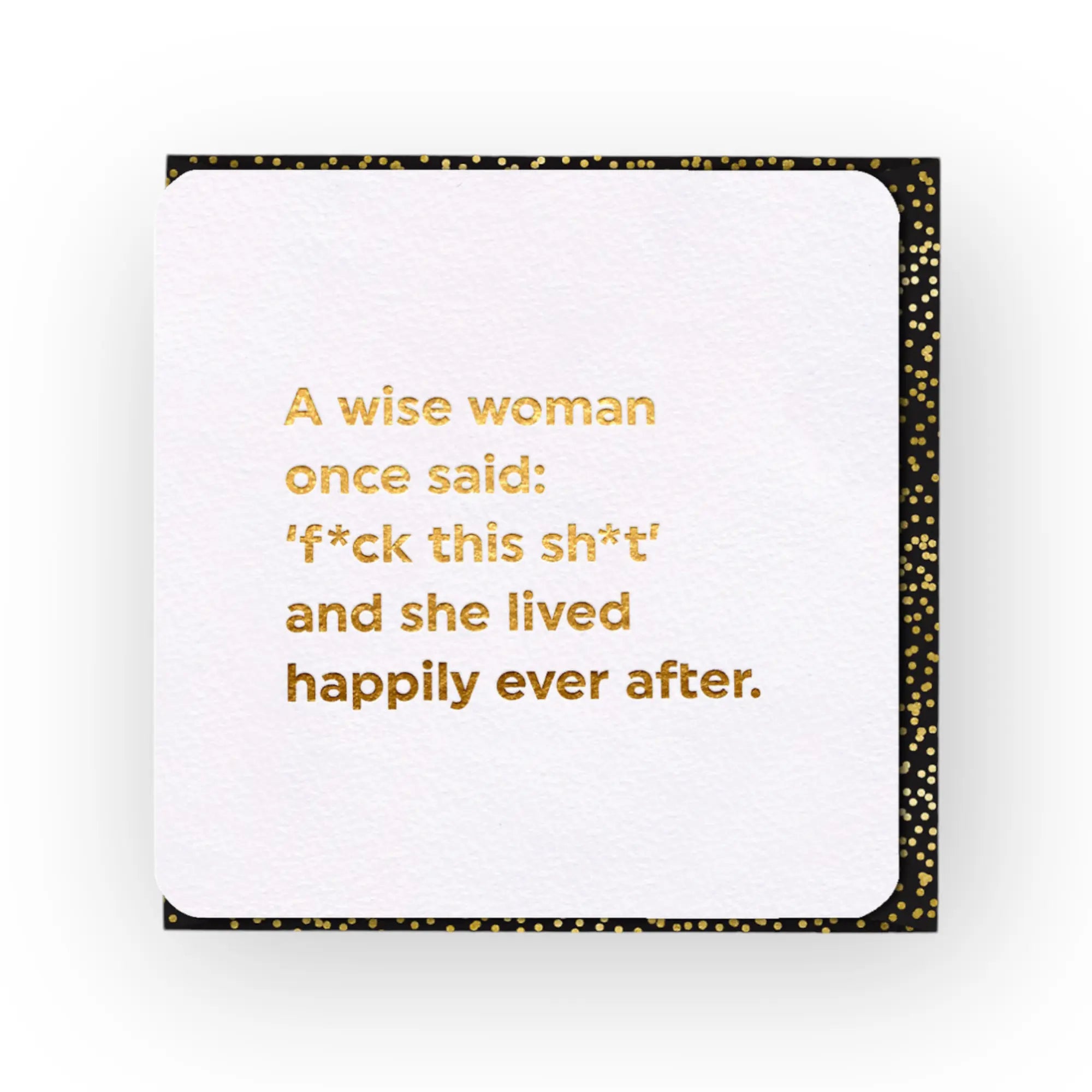 A Wise Woman Once Said Brainbox Candy