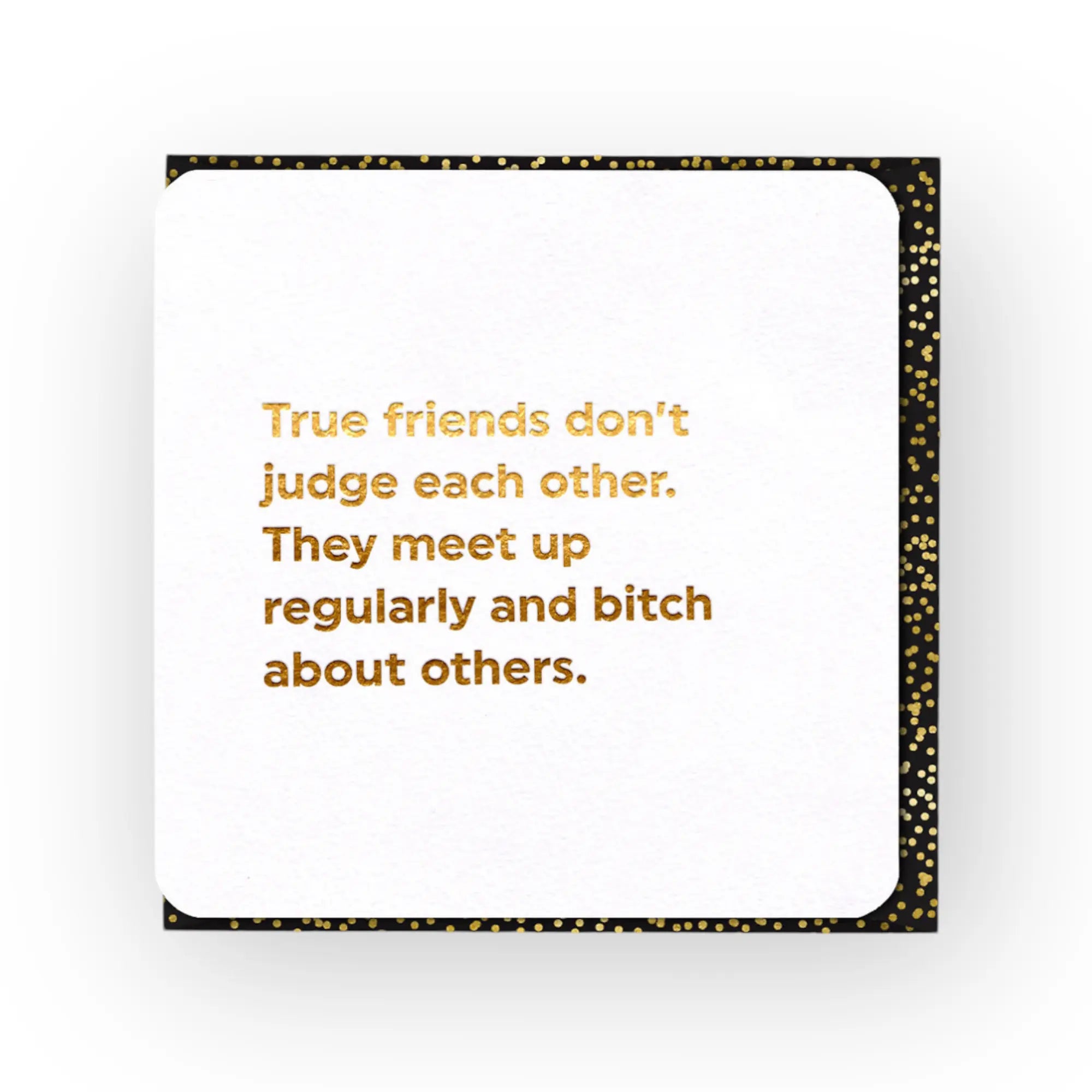 True Friends Don't Judge Brainbox Candy