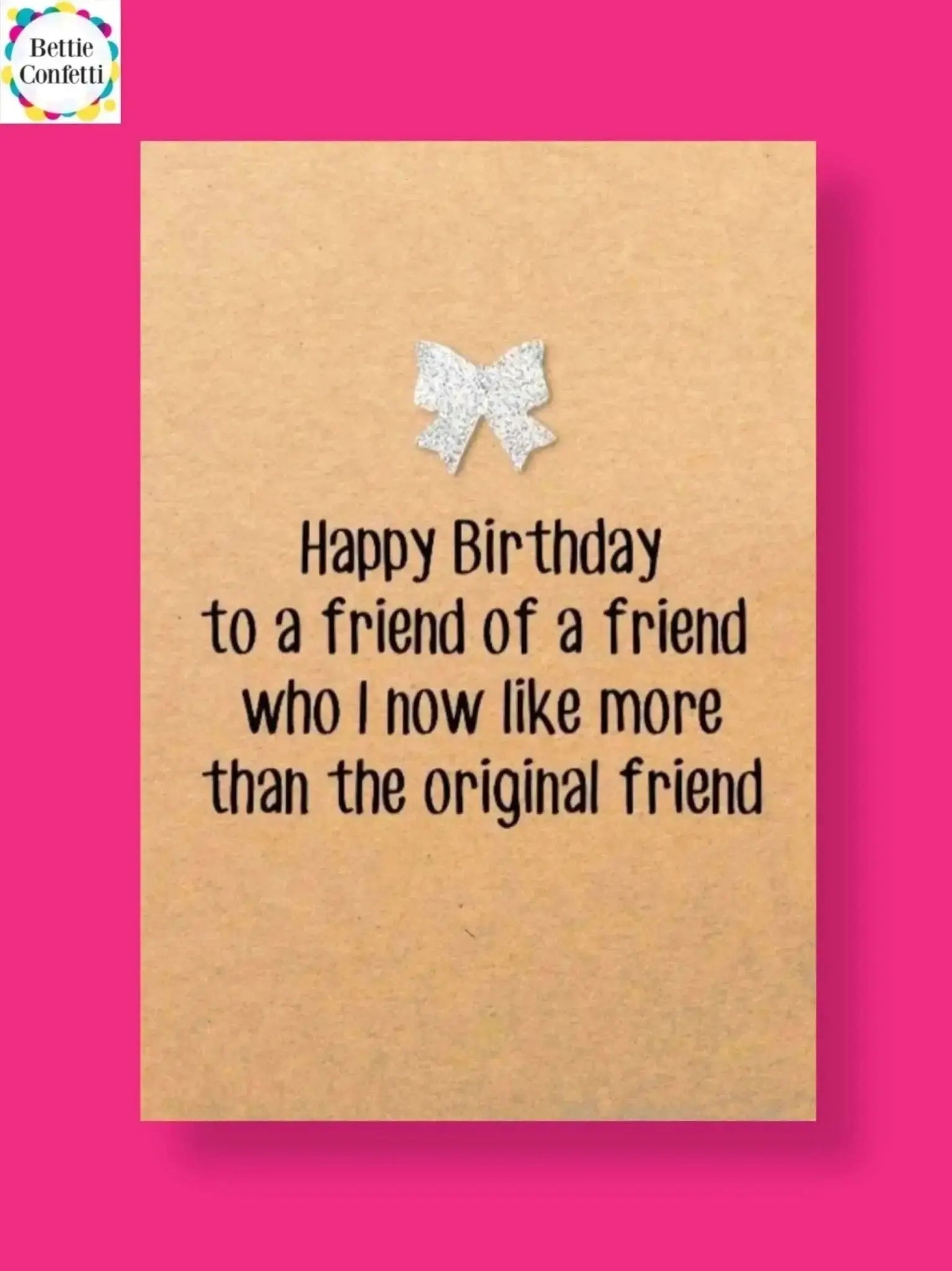 Bettie Confetti - Friend of Friend - Prezzi