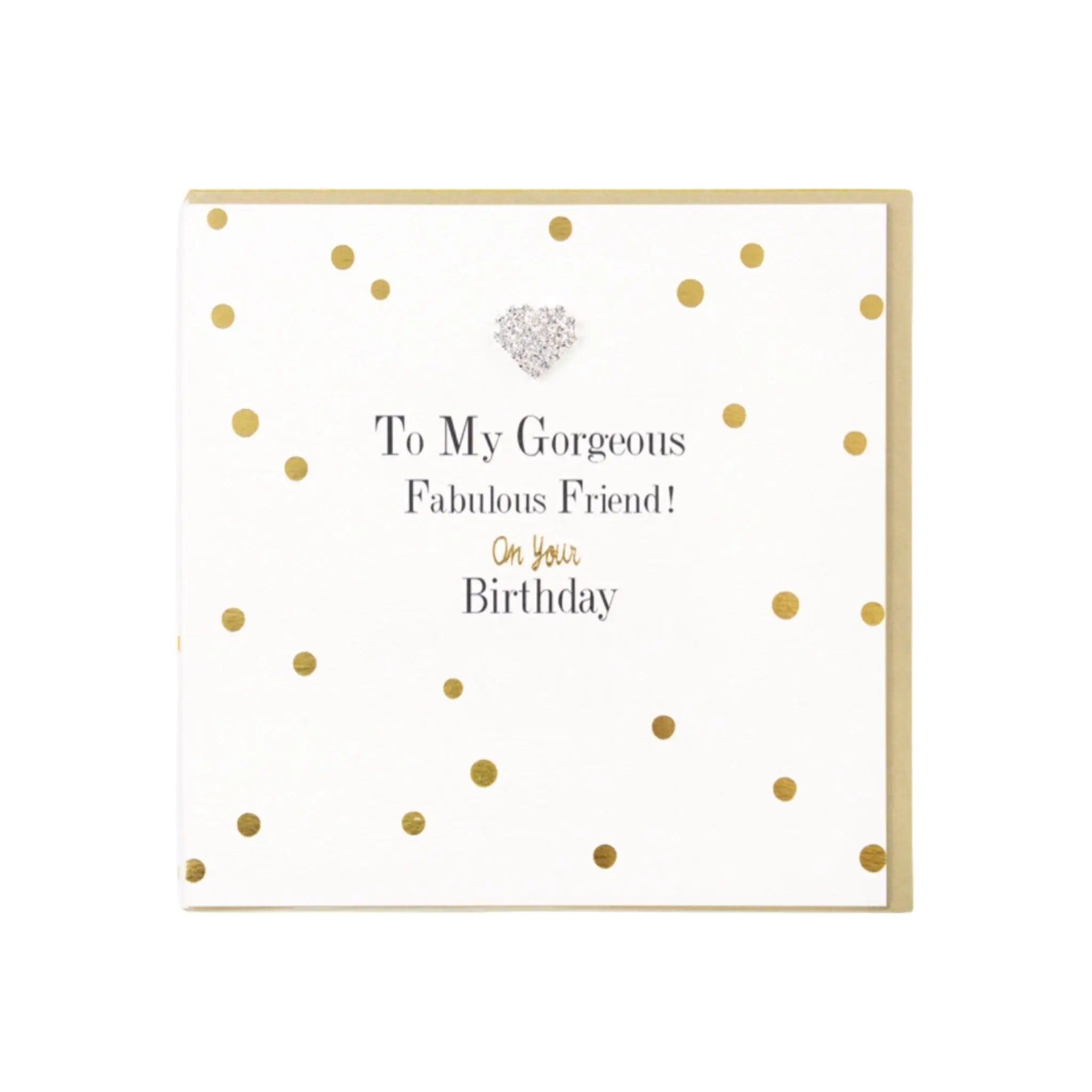 To My Gorgeous Fabulous Friend - Prezzi