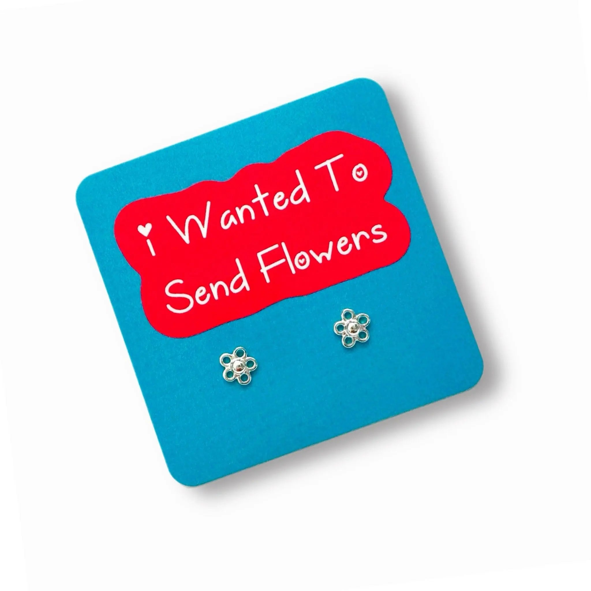Silver Flower Studs - “I Wanted To Send Flowers” - Prezzi