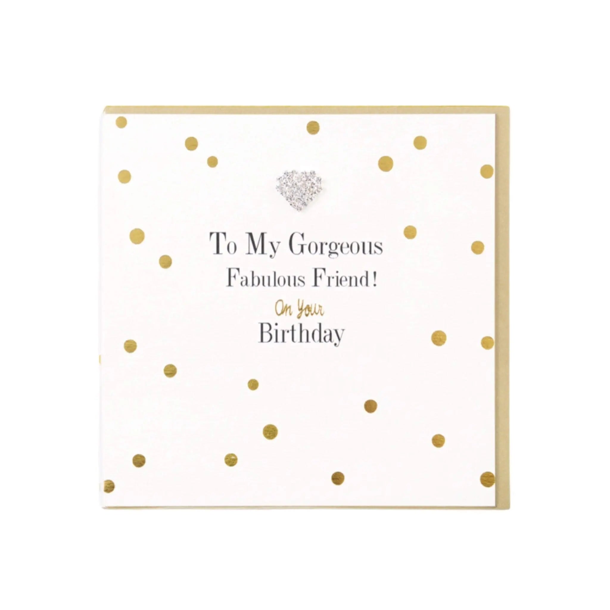 To My Gorgeous Fabulous Friend - Prezzi