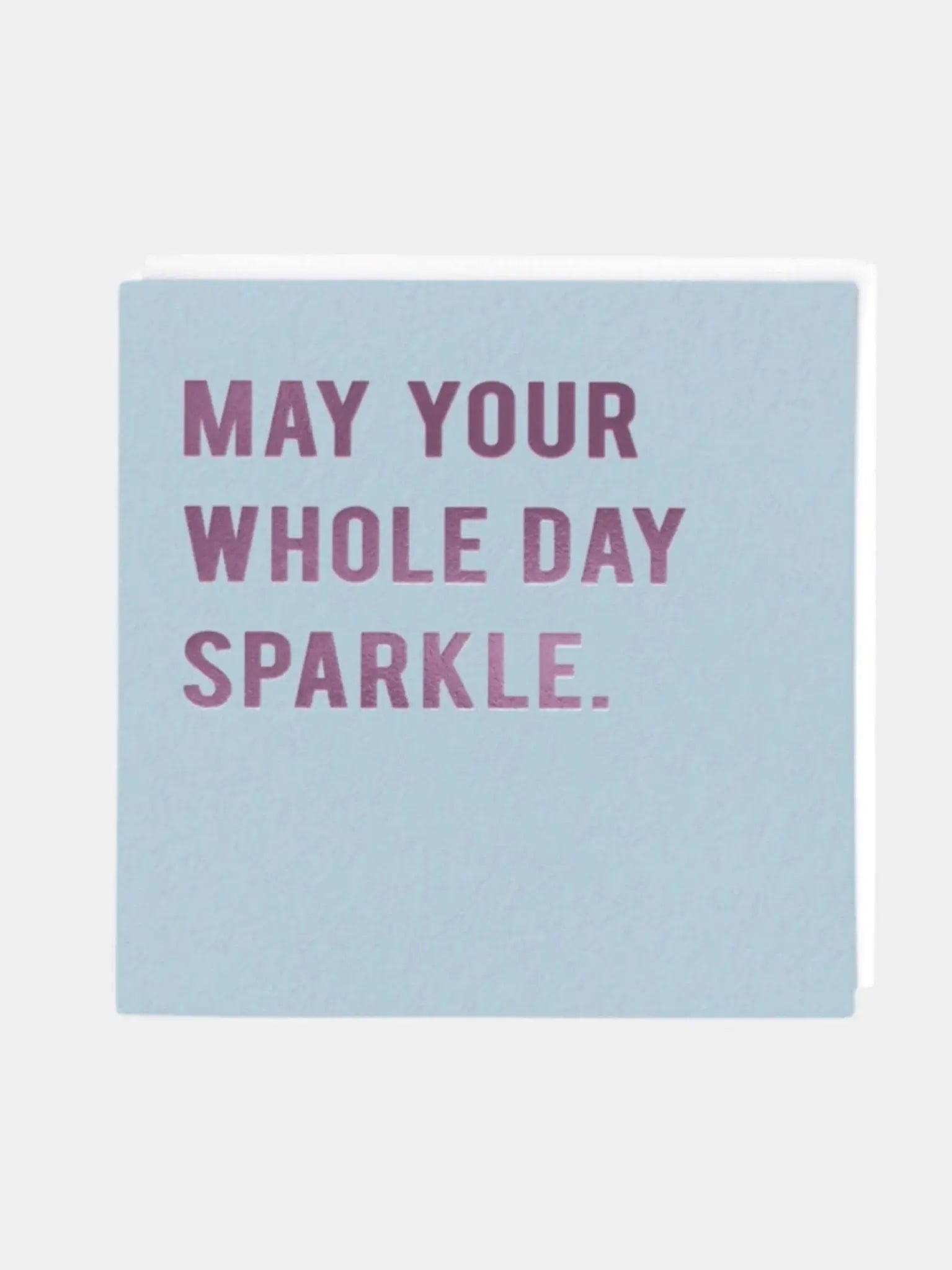 May Your Whole Day Sparkle - Prezzi