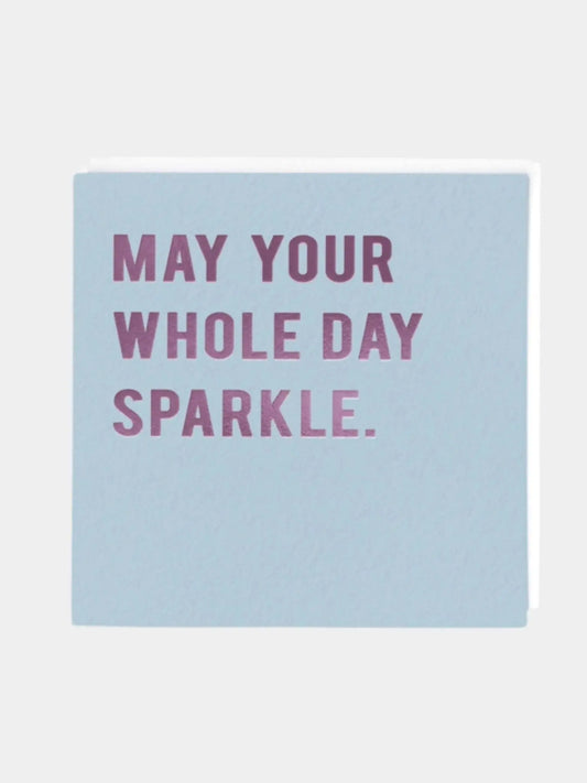 May Your Whole Day Sparkle - Prezzi