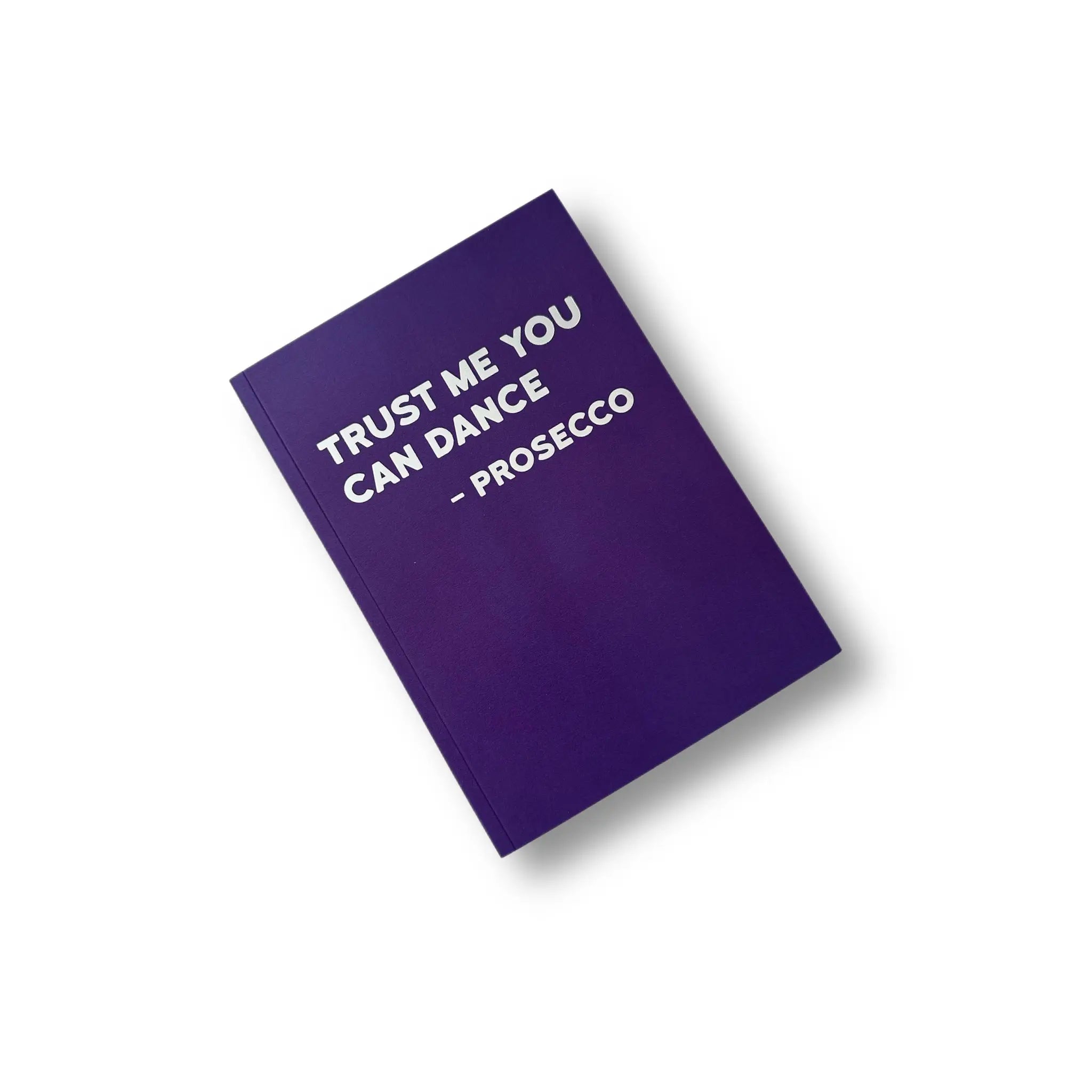 You Can Dance Prosecco Notebook Soft Cover A5 Lined - Prezzi