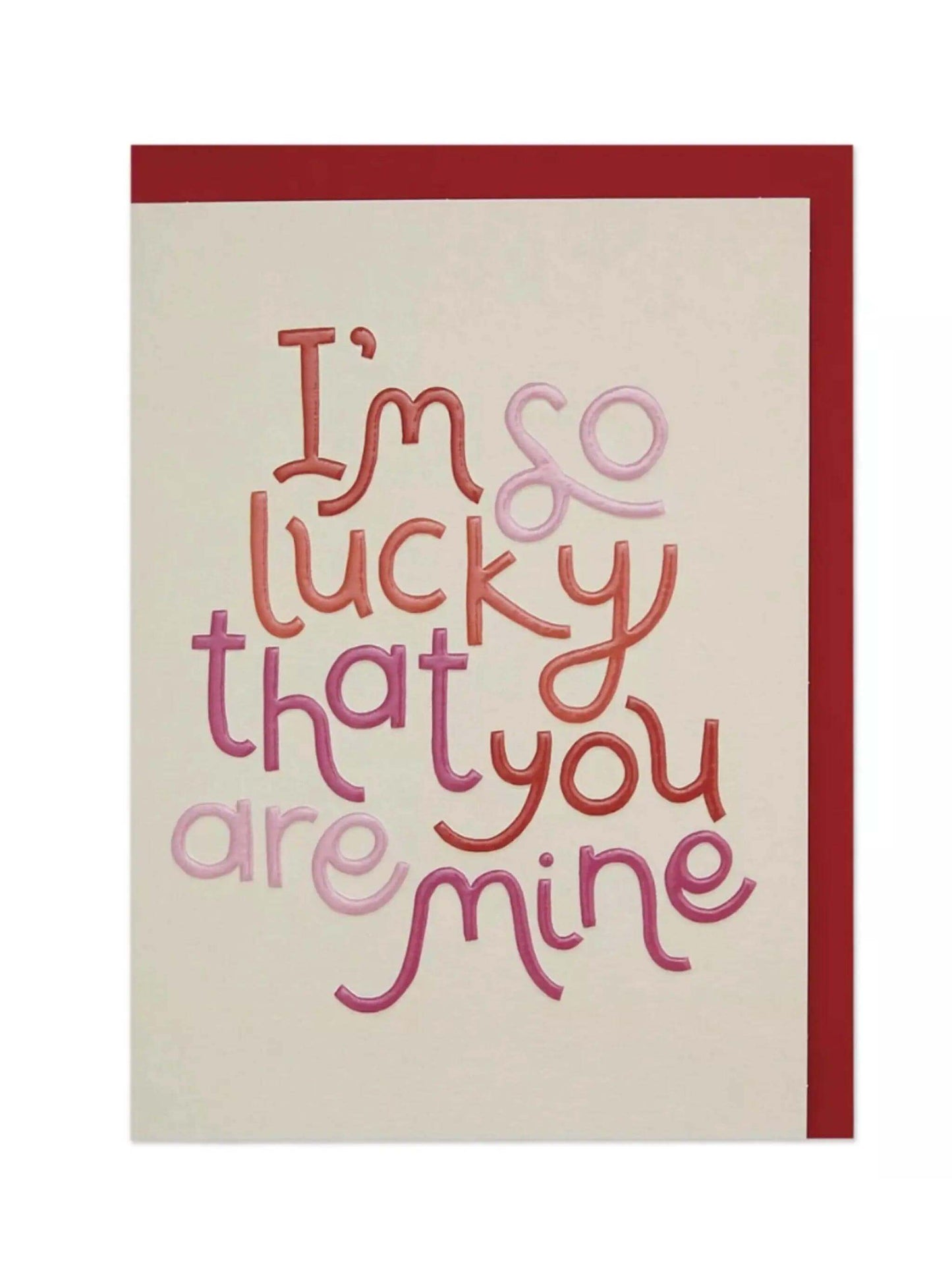 I am so lucky you are mine - Prezzi