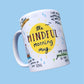 The MINDFUL Morning Mug - Prezzi