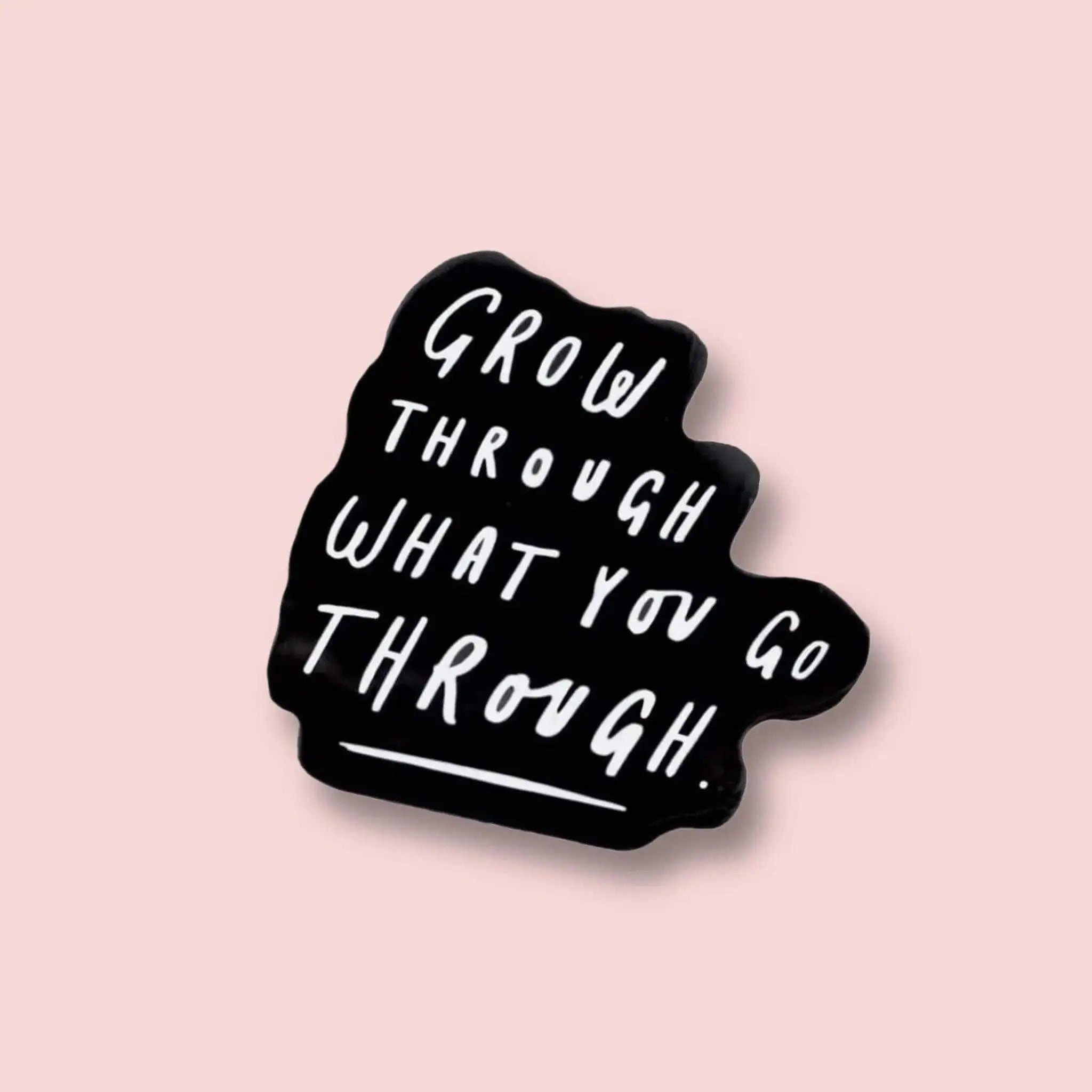 Grow Through What You Go Through - Prezzi
