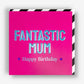 Vibrant Fantastic Mum - Prezzi