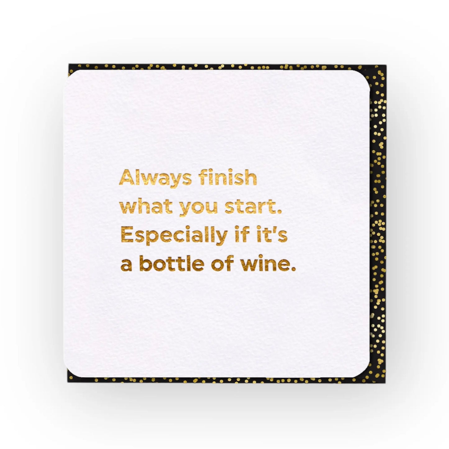Always Finish What You Start Brainbox Candy