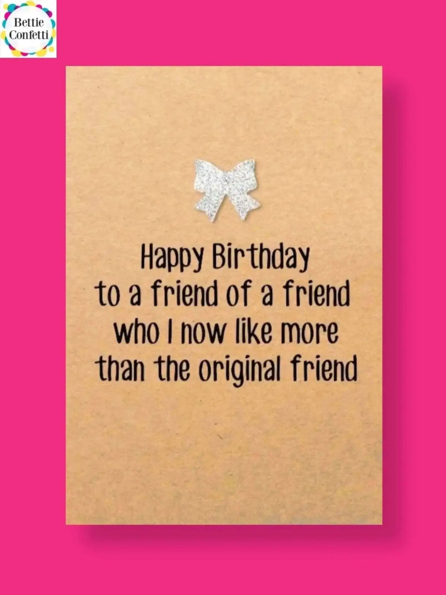 Bettie Confetti - Friend of Friend - Prezzi