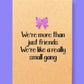 Bettie Confetti - More Than Friends - Prezzi