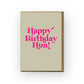 Happy Birthday Hun Brainbox Candy