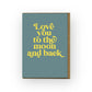 Love You To The Moon & Back Brainbox Candy