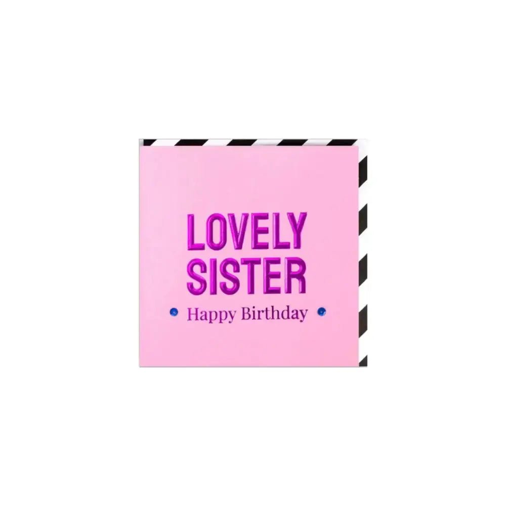 Lovely Sister Birthday Card - Greeting Card