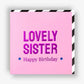 Vibrant Lovely Sister - Prezzi