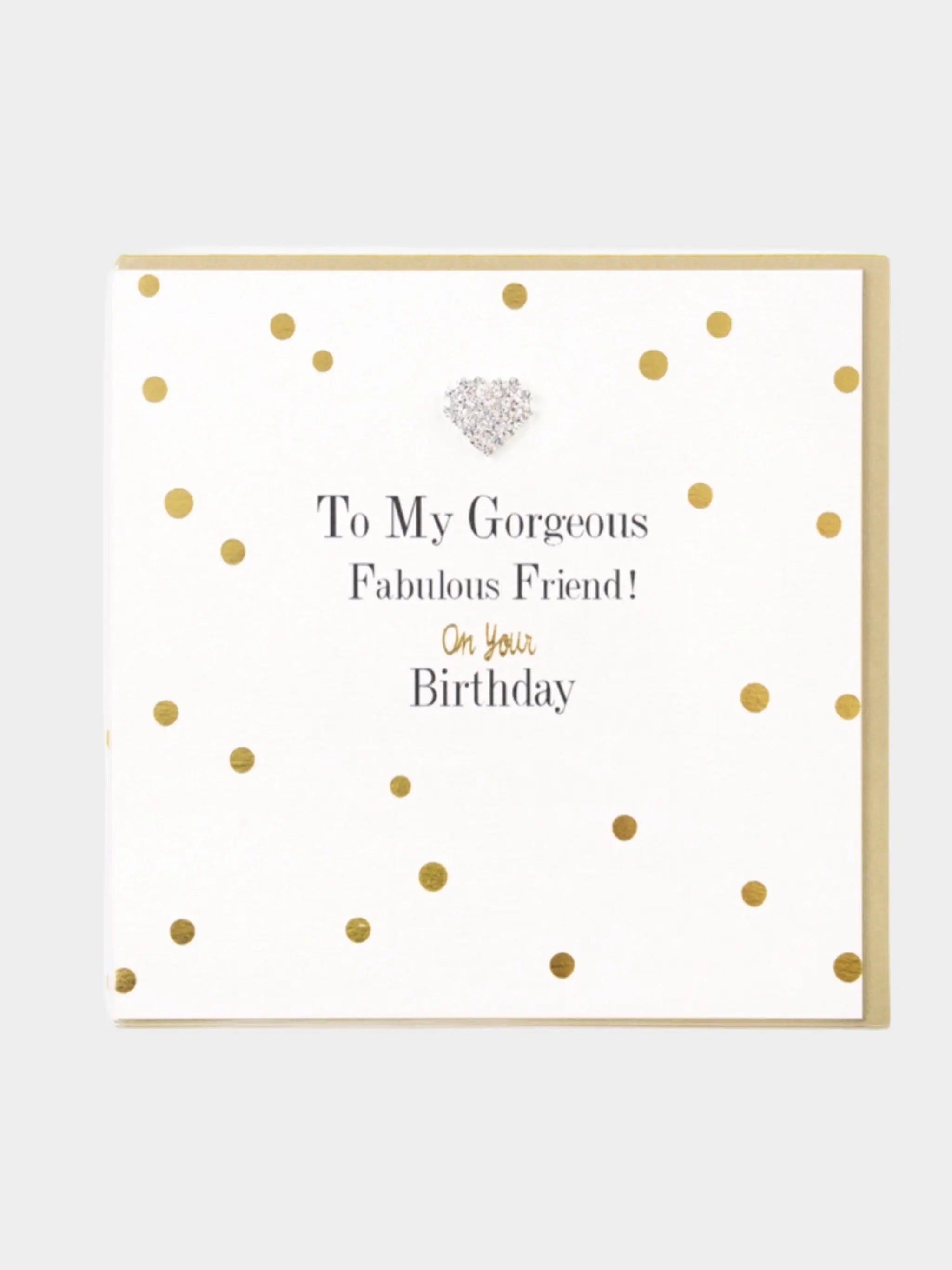 To My Gorgeous Fabulous Friend - Prezzi