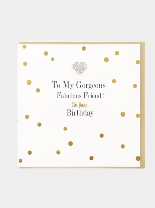 To My Gorgeous Fabulous Friend - Prezzi